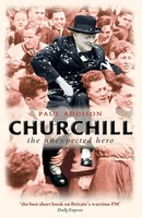 Churchill | The Unexpected Hero | Paul Addison | Taschenbuch | Englisch | 2006