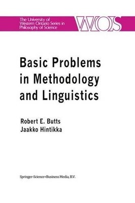 Basic Problems in Methodology and Linguistics - 9789048183500