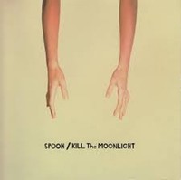Spoon (Indie Rock): Kill The Moonlight (Reissue 2020) - 375 Media - (Cd / K)