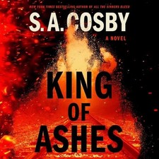 King of Ashes by S.A. Cosby