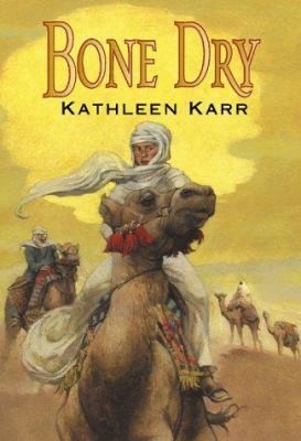 Bone Dry by Kathleen Karr