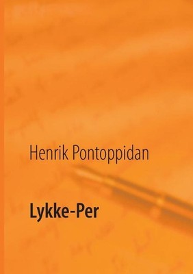 Lykke-Per by Henrik Pontoppidan (Danish) Paperback Book