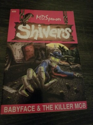 Shivers Babyface & The Killer Mob Book Spenser MD