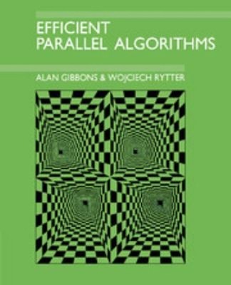 Efficient Parallel Algorithms Paperback Alan, Rytter, Wojciech Gi