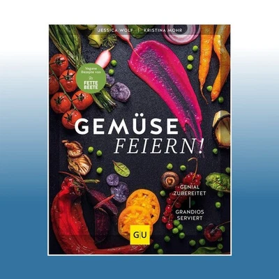 Gemüse feiern! | Jessica Wolf | Ungelesen - Bild 1 von 4