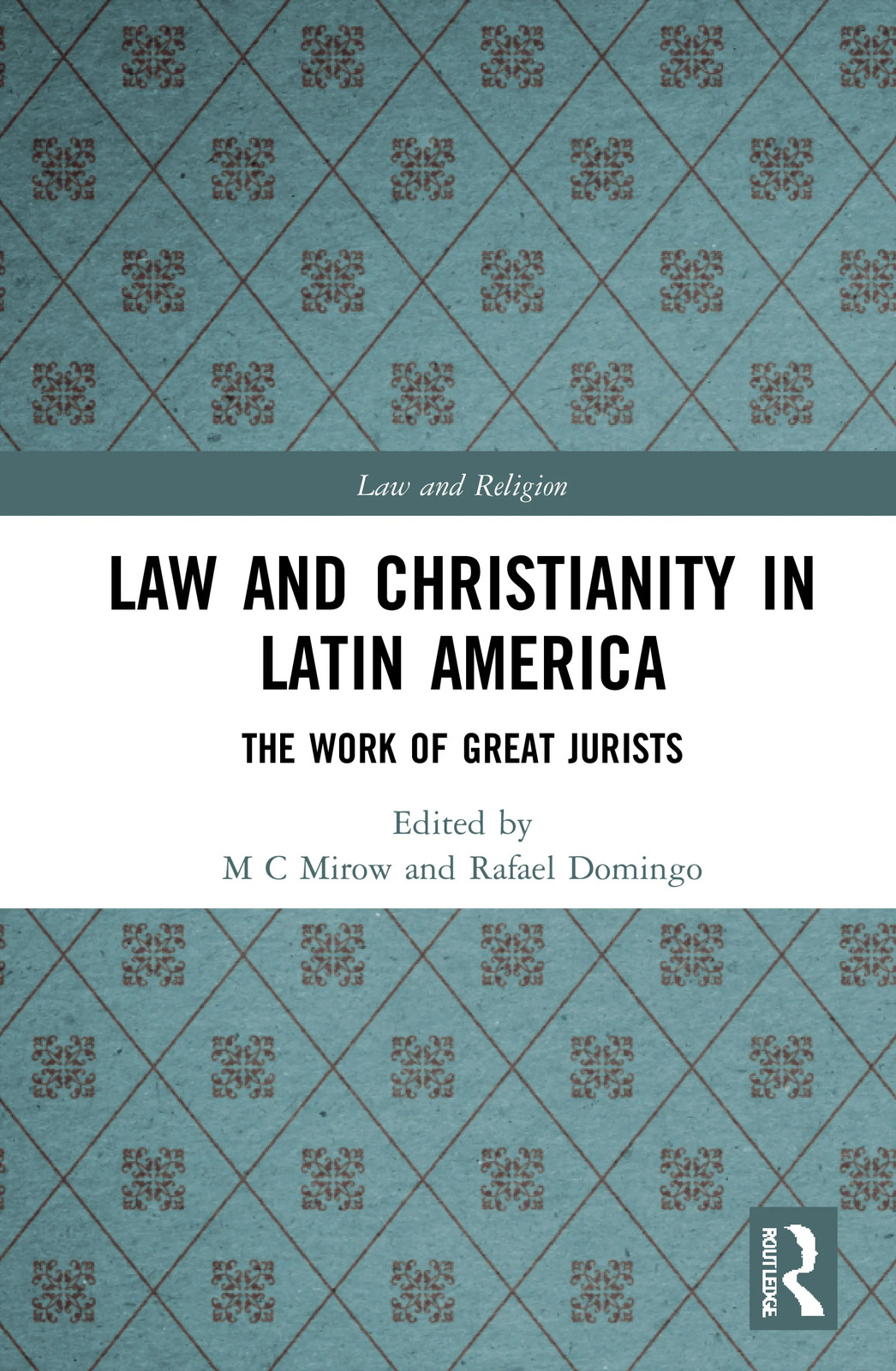 Law and Christianity in Latin America