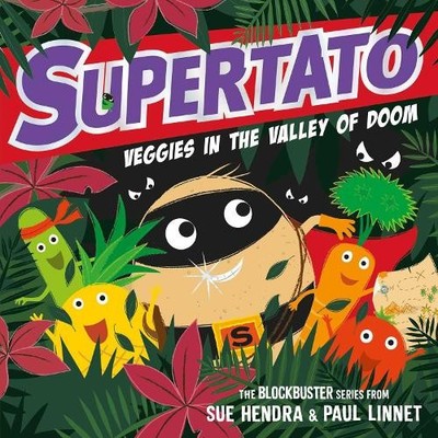 Paul Linnet Sue Hendra Supertato Veggies in the Valley of Doom (Taschenbuch)