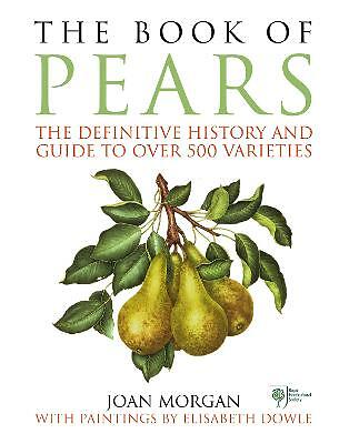 The Book of Pears: The Definitive History and Guide to over 500 varieties - Image 3