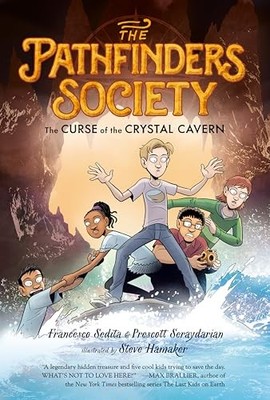 Curse of the Crystal Cavern by Prescott Seraydarian and Francesco Sedita ...