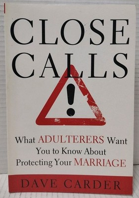 CLOSE CALLS by Dave Carder (2008, Pb) * SIGNED * FREE SHIPPING *
