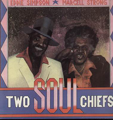 Eddie Simpson, Marcell Strong - Two Soul Chiefs (LP)