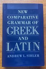 New Comparative Grammar of Greek and Latin by...