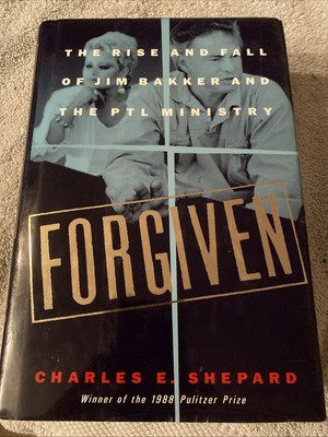 Forgiven; Hardcover Charles E. Shepard 1989