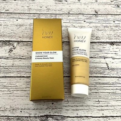HEY HONEY Show Your Glow Colloidal Gold & Honey Beauty Mask 2oz 60mL SEALED NIB