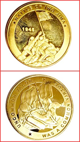 Battle of Iwo Jima, 1945, Uncommon Valor Was A Common Virtue Goldtone Medallion 
