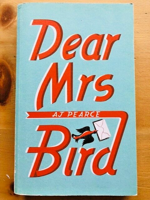 DEAR MRS BIRD by AJ PEARCE - Pub. PICADOR - P/B - *PROOF*