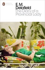 The Diary of a Provincial Lady (Penguin Modern Classics) By E.M. Delafield