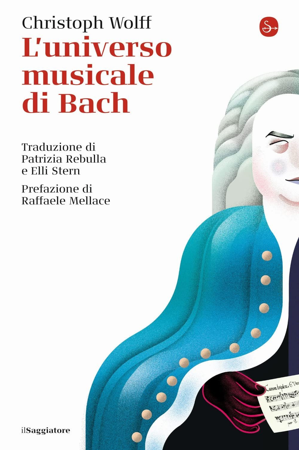 Libri Christoph Wolff - L' Universo Musicale Di Bach