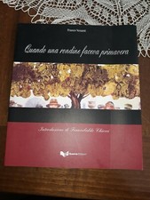 Quando una rondine faceva primavera Franco venanti Guerra edizioni 2001