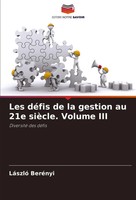 LáSzló BeréNyi | Les DéFis De La Gestion Au 21E SièCle. Volume Iii | Taschenbuch