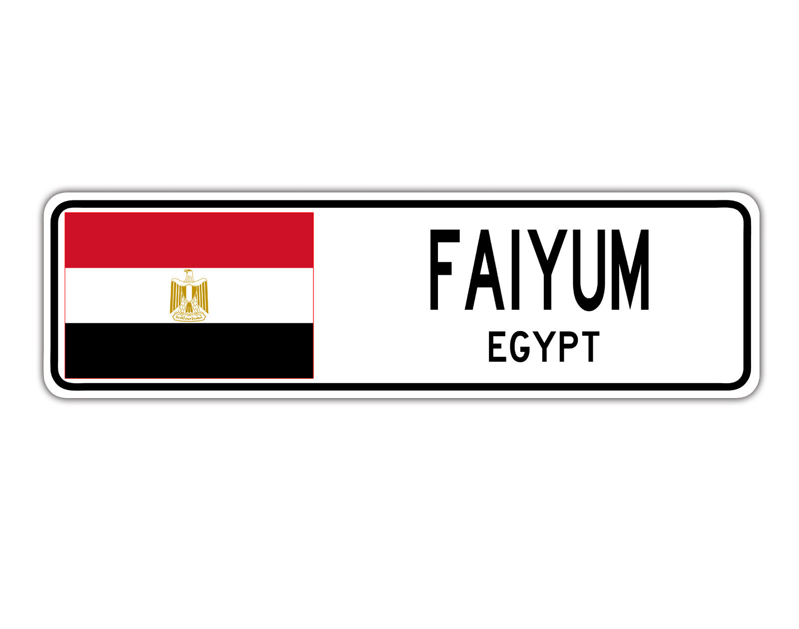 Faiyum Egypt 公式 Street Sign Egyptian Flag City Country G Wall Road 国内最安値！