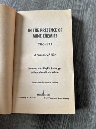 In the Presence of Mine Enemies 1965-1973 a Prisoner of War by Howard Rutledge - Photo 5/6