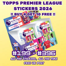 TOPPS PREMIER LEAGUE 2026 STICKERS - No. 199 to No. 396 - Buy 4 get 10 Free