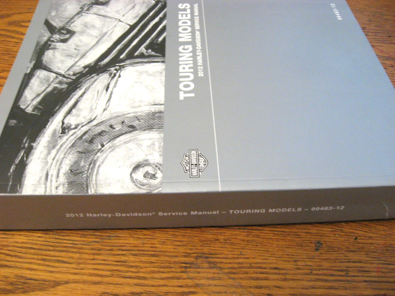 2012 Harley-Davidson TOURING SERVICE MANUAL Electra Street Glide Road King, XLNT