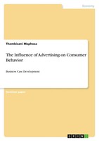Thembisani Maphosa | The Influence Of Advertising On Consumer Behavior | Buch