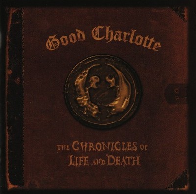 Good Charlotte   The Chronicles Of Life And Death (CD, 2004, Epic) Complete VG +