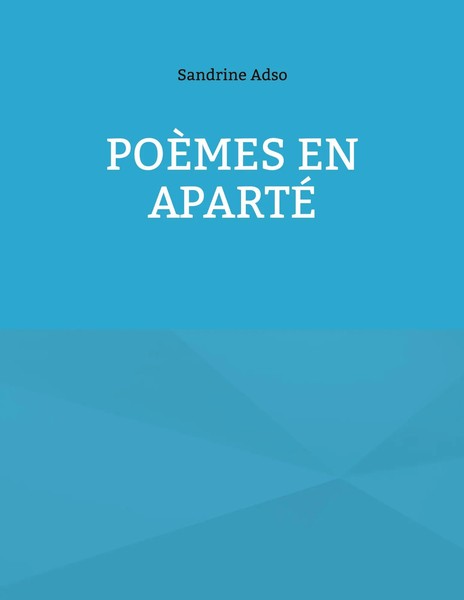 Sandrine Adso | PoèMes En Aparté | Taschenbuch | FranzöSisch (2024)-image