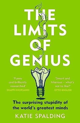 THE LIMITS OF GENIUS von Katie Spalding (Taschenbuch) (9781472294081)