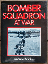 Bomber Squadron at War by Andrew Brookes, 1st Edition, (Hardcover, 1983)