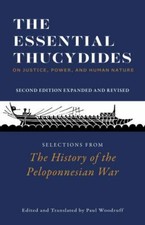 The Essential Thucydides: On Justice, Power, ...
