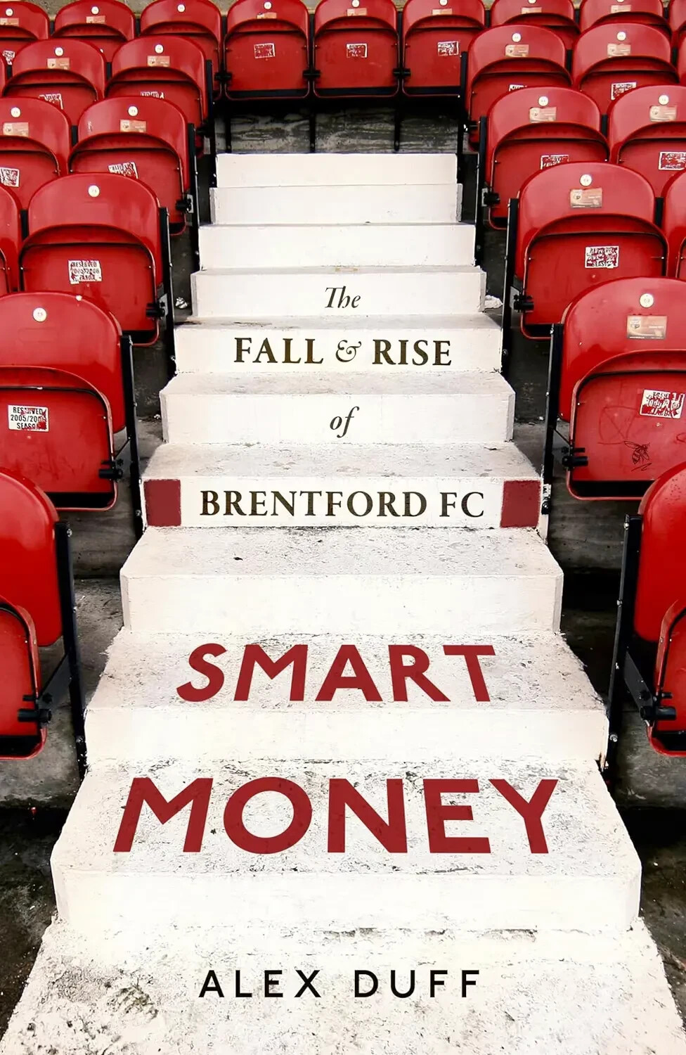 Smart Soldi - The Fall & Altezza Di Brentford FC - Il Bees - Calcio Storia Libro