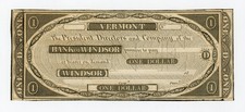 1800's $1 The Bank of Windsor, VERMONT Note AU+