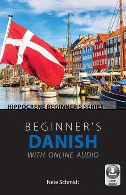 Nete Schmidt Beginner's Danish with Online Audio (Paperback)