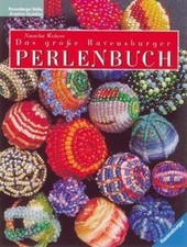 Das grosse Ravensburger Perlenbuch  von Wolters, Na... | Buch | Zustand sehr gut