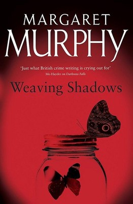 Weaving Shadows,Murphy, Margaret Margaret Murphy,