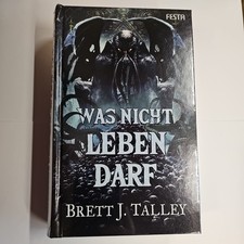 Brett J. Talley - Was Nicht Leben Darf - Fest...