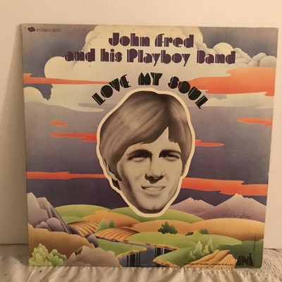 JOHN FRED AND HIS PLAYBOY BAND~Love My Soul~LP~UNI~RECORDS~STEREO~NEAR~MINT