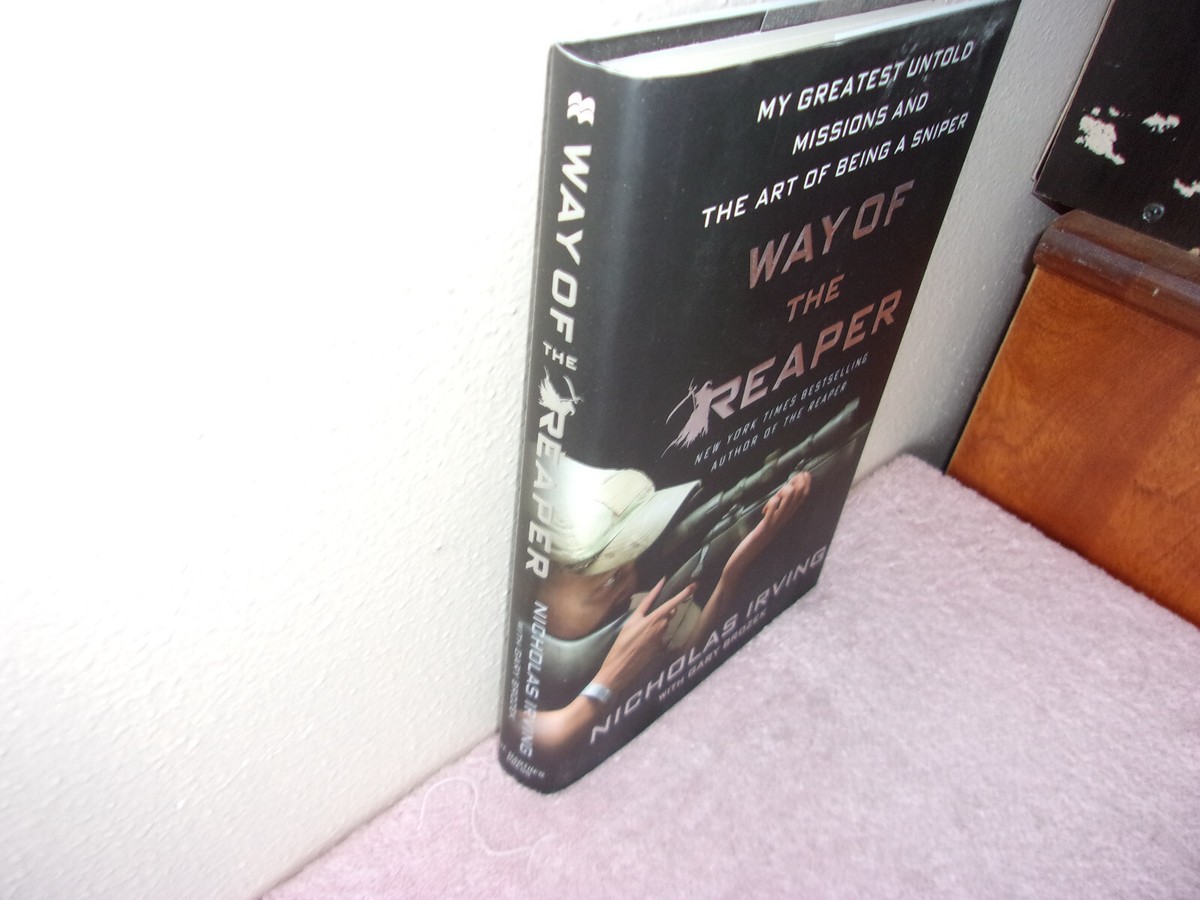 Way of the Reaper : My Greatest Untold Missions and the Art of