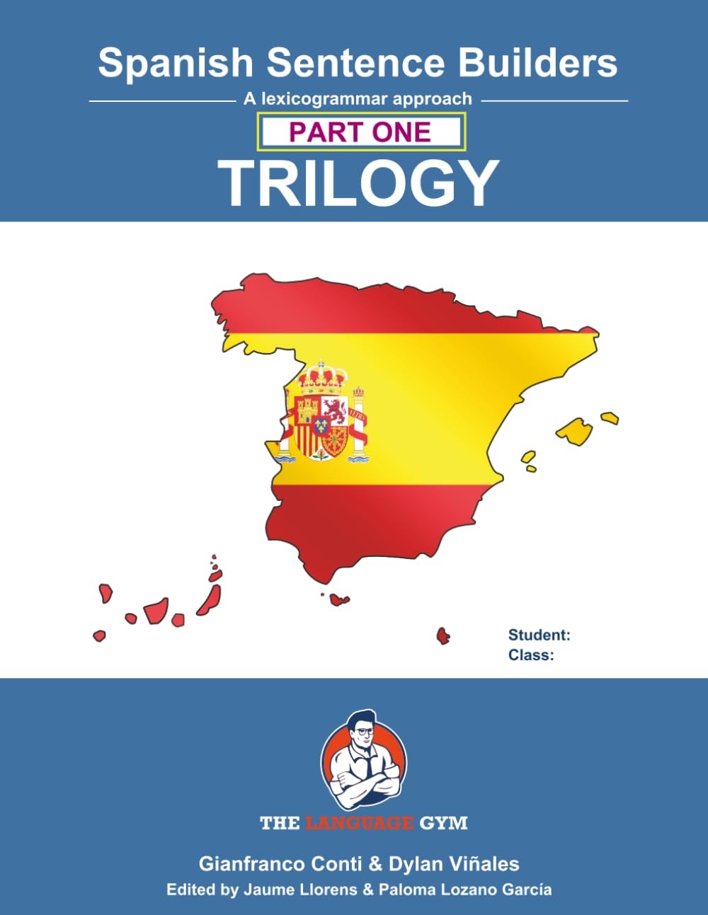 Spanish Sentence Builders - TRILOGY - Part I (The Language Gym - Sentence Build