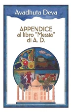 APPENDICE AL LIBRO "MESSIA" di A. D. by Avadhuta Deva Paperback Book
