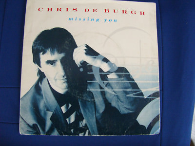 CHRIS DE BURGH   Missing you / The Risen Lord   VINYL 7'' SINGLEAM Records AM 474
