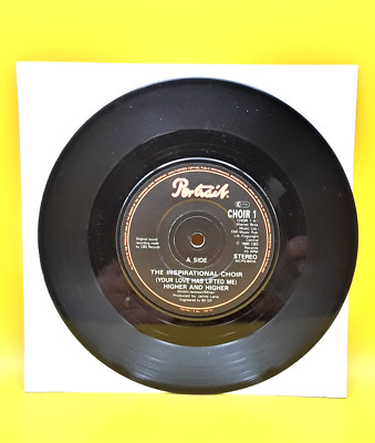 The Inspirational Choir - (Your Love Has Lifted Me) Higher And Higher 7'' vinyl