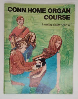 Vintage 1972 Conn Home Organ Course Learning Guide Part 2 Instruction 