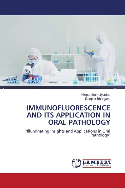 Ningombam Jyostna (U. A.) | Immunofluorescence And Its Application In Oral...-image