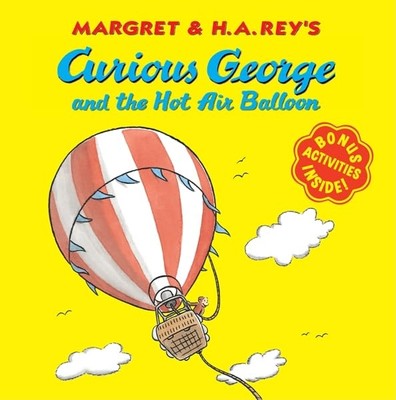Curious George and the Hot Air Balloon -  NEW H. A. Rey, Marg 1998