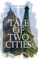 Charles Dickens | A Tale Of Two Cities | Buch | Englisch (2019) | Gebunden